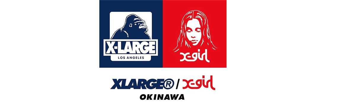 XLARGE／X-girl 沖縄ライカム｜北中城村・ファッション