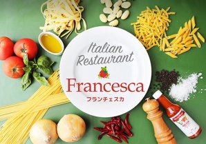 イタリアンレストラン フランチェスカ｜名護市・イタリア料理
